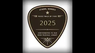 2025 Athens Music Walk of Fame Inductees - AthFest Announcement 6.20.25 (Athens, GA)