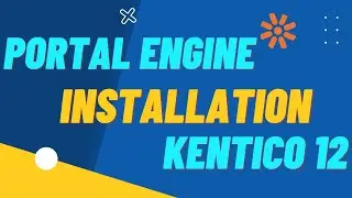 How to Install kentico 12 portal engine | Kentico 12 |  Portal Engine | Installation for development