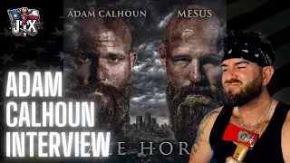 Adam Calhoun Interview!!!!! Pale Horse Available FRIDAY