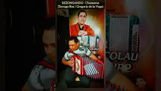 #rezongando #chamame #tarragoros #gregoriodelavega #int&eacute;rprete #victornicolau