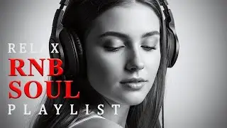 Soulful R&B Vibes 💝 Smooth Love Songs & Emotional Chill Mix for the Heart | Soft Broken Hours #49
