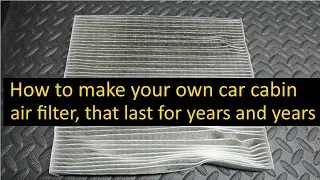 How To Make Your Own Car Cabin Air Filter