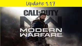 Call Of Duty: Modern Warfare &bull; Update 1.17