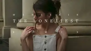 M&aring;neskin - The Loneliest (Remix)