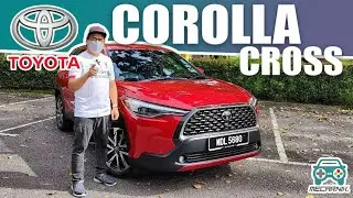TOYOTA COROLLA CROSS, Memang Mantap Padu habis!