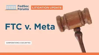 Litigation Update: FTC v. Meta