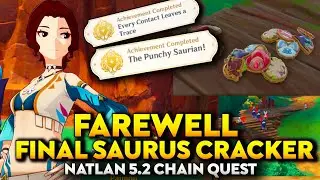 Farewell, Final Saurus Cracker (Natlan 5.2 Chain Quest) | Genshin Impact 5.2