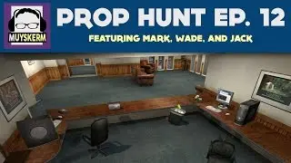 It's Been Too Long | Prop Hunt Ep. 12