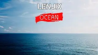 Lenjix - Ocean