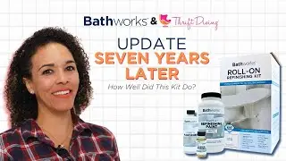 ОБНОВЛЕНИЕ! Семь лет спустя &mdash; комплекты для реставрации Bathworks работают! | с участием Серены А...