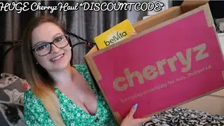 HUGE Cherryz Haul + DISCOUNT CODE