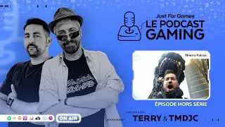 Just For Games &ndash; Le Podcast Gaming #31 HORS S&Eacute;RIE &ndash; Interview Thierry Falcoz compl&egrave;te