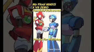 My Final MMX5 X Vs Zero Fandub/Voiceover #funnyvoiceover #megamanx5 #foryou