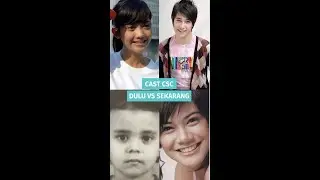 Imut dan Gemesin! Para Pemain Sinetron Cinta Setelah Cinta Dulu vs Sekarang #shorts