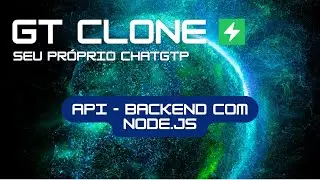 GTClone: Backend com NODE.JS +e API + OpenRouter API | Parte 1