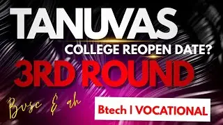 Tanuvas admission 2021 | Bvsc & Ah | Btech | college reopen date ? 3rd round update