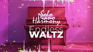 🎹 Endless Waltz! 🎶