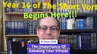 Ki Savo 5785: The Short Vort Year 16 Begins With A Burst of Inspiration & With R' M. Feinstein