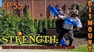 STRENGTH: What Does It Look Like To Stand The Test Of Time?