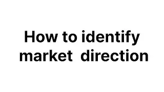 How to identify market direction #forex  #forextrading 