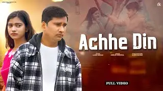 ACHHE DIN (FULL VIDEO) AJESH KUMAR | SONAM RAGHAV | NEW  HARYANVI SONG 2026 | NEW SAD SONG 2026