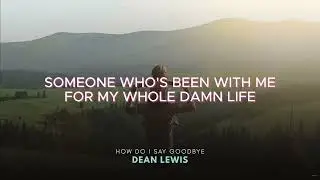 [Acapella Vocals Only] Dean Lewis - How Do I Say Goodbye (with Lyrics)