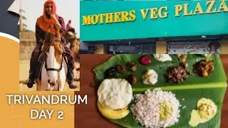 TRIVANDRUM VLOG | DAY 2 | Sadhya | MOTHER'S VEG PLAZA | VELI BEACH | HORSE RIDE | FOOD & TRAVEL VLOG