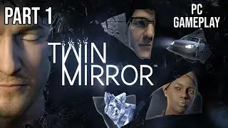 TWIN MIRROR Full Game PC Gameplay Part 1 - Basswood (No Commentary)