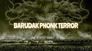 BARUDAK PHONK TERROR - YOSHI HIRANO