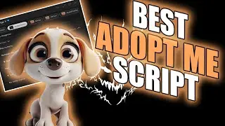 Adopt Me Script 2024 (PASTEBIN) - Baby Autofarm, Pet Farm