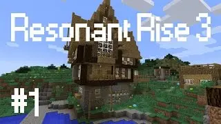 Resonant Rise 3 - Part 1