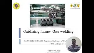 Oxidizing flame Gas welding | Basics of Mechanical Engineering | SNS Institutions