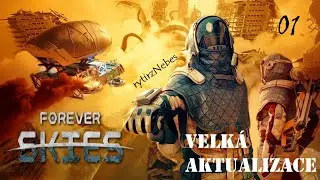 FOREVER SKIES / ČÁST 1 / VELKÁ AKTUALIZACE