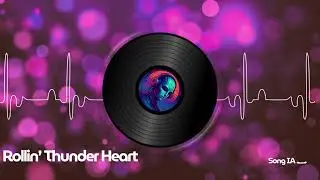 Rollin&rsquo; Thunder Heart &ndash; Guitar-Driven Country Rock Anthem -  SONG IA