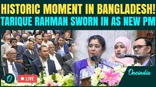 Bangladesh LIVE | Tarique Rahman Takes Oath as Bangladesh New PM | BNP Bangladesh Win LIVE