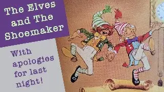 The Elves and The Shoemaker (Die Wichtelm&auml;nner) with Commentary