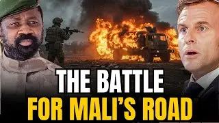 The Battle for Mali&rsquo;s Roads: Convoys, Courage, and Africa&rsquo;s Defiance