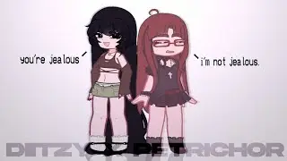 ‼️ || IM NOT JEALOUS! ft(@diitzy )