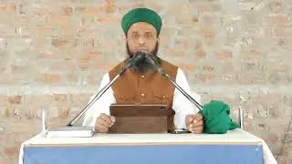 QUTBA E JUMMA MAULANA IRFAN QADRI TOPIC SHAN E IMAM JAFER E SADIQ رضی اللہ تعالیٰ عنہ 