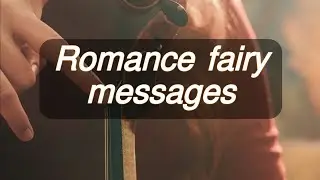 Romance fairy messages end of july //Tarot love  reading//Timeless//🌄  