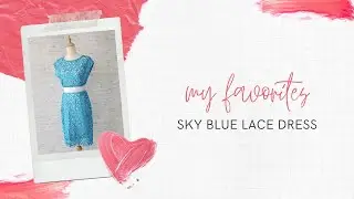 Sky Blue Lace Dress  (Trailer)
