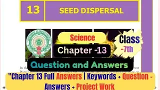 AP SSC | Class- 7 | Science | Chapter -13 Seed Dispersal | Question and Answers | Andhra Board |