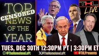 Top CENSORED News of the Year -- Countdown w MATT, PASTA, JAY, and NIKO HOUSE | LIVE Tues Dec 30th