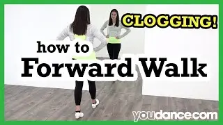 Forward Walk Lesson - Beginner Clogging | YouDance.com