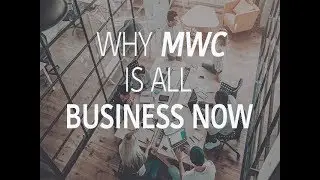 Why MWC is all business now | ZDNet