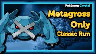 Только Метагросс :: Как быстро я смогу пройти Pokémon Crystal? :: Одиночное испытание Pokémon Cry...