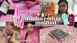 ROTINA MATINAL DE UMA ESTUDANTE | Selfcare,leitura e estudos!💕 (VLOG)