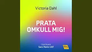 Chapter 19.2 - Prata omkull mig!