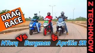 Drag Race Burgman Vs NTORQ & Aprilia SR 150 | Z Techknow