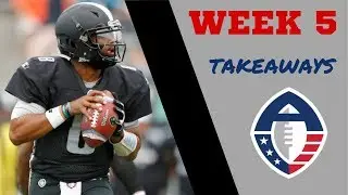 AAF Week 5 Takeaways
